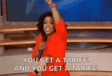 You Get A Tariff